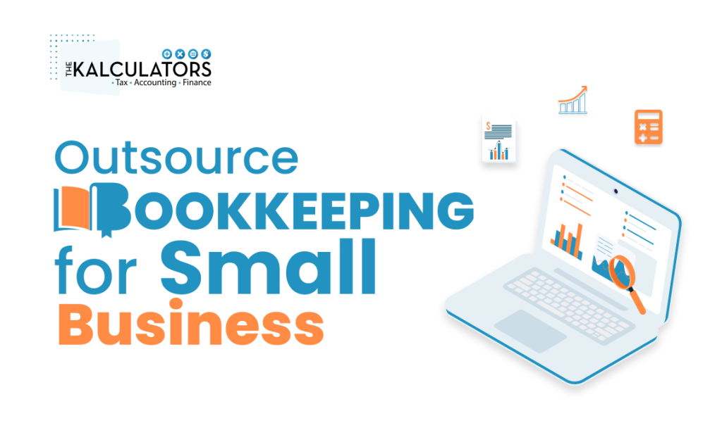 Benefits Of Outsourcing Bookkeeping For Small Businesses